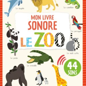Mon livre sonore – le zoo