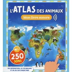 Mon livre sonore – Atlas des animaux