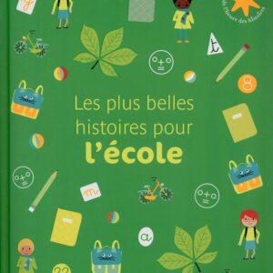 Les plus belles histoires pour l'école