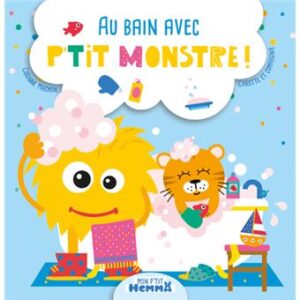 P'tit Monstre - : Au bain avec P'tit Monstre !