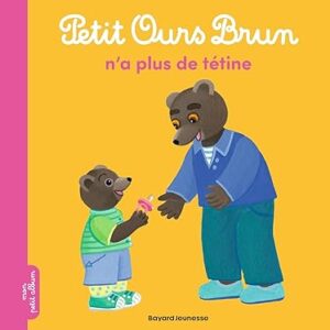 Petit Ours Brun n'a plus de tétine 2ans