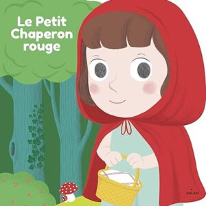 Le Petit Chaperon rouge (Mes contes en forme)