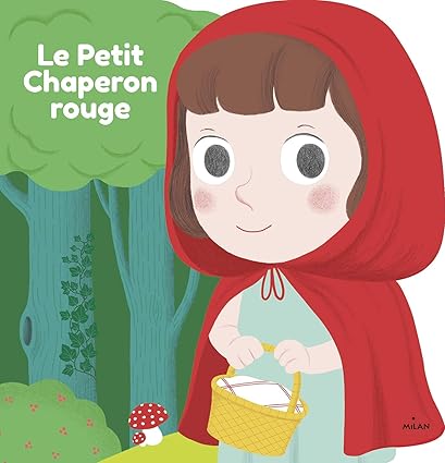 Le Petit Chaperon rouge (Mes contes en forme)