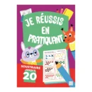 Réussis en Pratiquant - Soustraire Jusqu’à 20