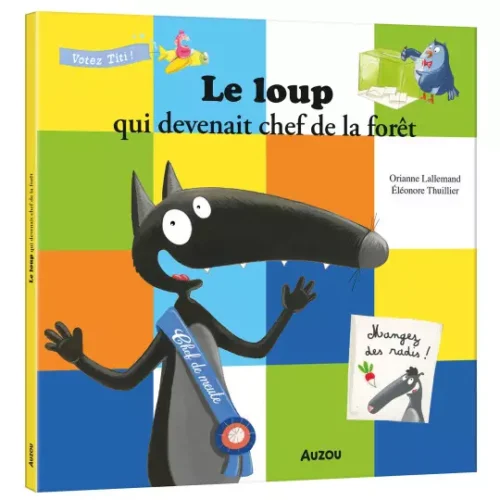 le Loup qui devenait chef de la forêt